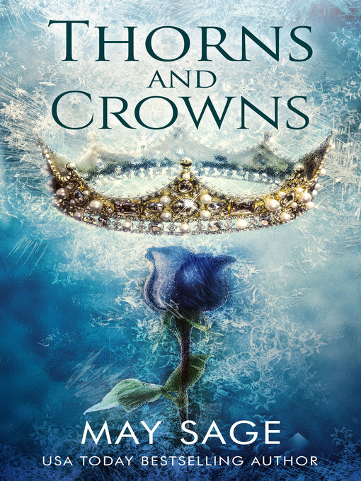 Title details for Thorns and Crowns by May Sage - Available